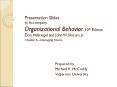 Presentation Slides to Accompany Organizational Behavior 10th Edition Don Hellriegel and John W. Slocum, Jr. PowerPoint PPT Presentation