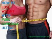 Burn Fat Now With Pure Cambogia Ultra