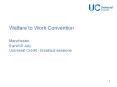 Welfare to Work Convention  Manchester 9 and10 July Universal Credit - breakout sessions PowerPoint PPT Presentation
