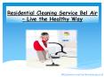 Residential Cleaning Service Bel Air – Live the Healthy Way PowerPoint PPT Presentation