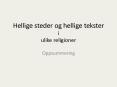 Hellige steder og hellige tekster i ulike religioner PowerPoint PPT Presentation