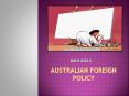 AUSTRALIAN FOREIGN POLICY PowerPoint PPT Presentation
