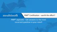 PMP Certification – worth the effort?