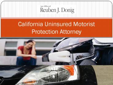 California Uninsured Motorist Protection Attorney