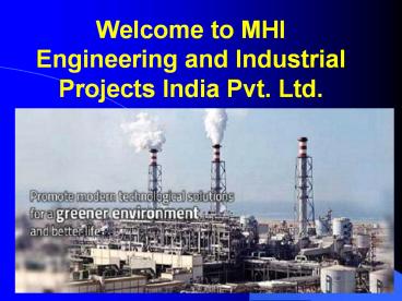 MHI Engineering and Industrial Projects India Pvt. Ltd - MEIP India