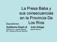 La Presa Baba y sus consecuencias en la Provincia De Los R PowerPoint PPT Presentation