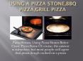 Grill Pizza | Pizza on Grill - Bestpizzastone.com PowerPoint PPT Presentation