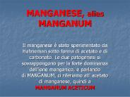 MANGANESE, alias MANGANUM