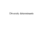 Diversity determinants