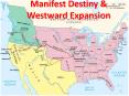 Manifest Destiny PowerPoint PPT Presentation
