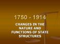 CHANGES IN THE NATURE AND FUNCTIONS OF STATE STRUCTURES PowerPoint PPT Presentation