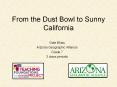 From the Dust Bowl to Sunny California PowerPoint PPT Presentation