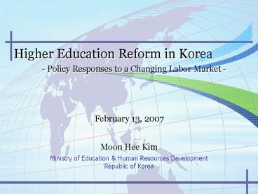 Higher Education Reform in Korea