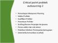 Critical point praktek outsourcing 1 PowerPoint PPT Presentation