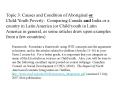 Topic 3: Causes and Condition of Aboriginal or Child/Youth Poverty: Comparing Canada and India or a country in Latin America (or Child/youth in Latin America in general, as some articles draw upon examples from a few countries) PowerPoint PPT Presentation