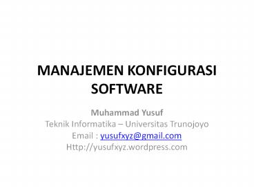 MANAJEMEN KONFIGURASI SOFTWARE