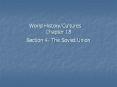World History/Cultures Chapter 18 Section 4- The Soviet Union PowerPoint PPT Presentation