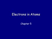 Electrons in Atoms