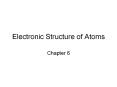 Electronic Structure of Atoms PowerPoint PPT Presentation