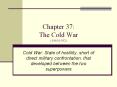 Chapter 37: The Cold War (1945-1952) PowerPoint PPT Presentation