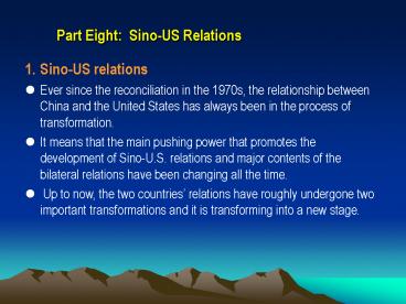 Part Eight: Sino-US Relations