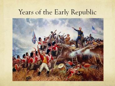 Years of the Early Republic