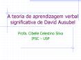 A teoria de aprendizagem verbal significativa de David Ausubel PowerPoint PPT Presentation
