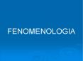 FENOMENOLOGIA PowerPoint PPT Presentation