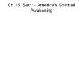 Ch.15, Sec.1- America PowerPoint PPT Presentation