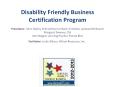 Disability Friendly Business Certification Program PowerPoint PPT Presentation