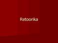 Retoorika PowerPoint PPT Presentation