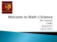 Welcome to Math I/Science PowerPoint PPT Presentation