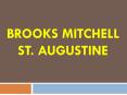 Brooks Mitchell St. Augustine PowerPoint PPT Presentation