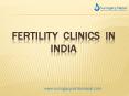 Fertility  Clinics  in India (1) PowerPoint PPT Presentation