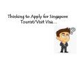 Singapore Visit Visa PowerPoint PPT Presentation