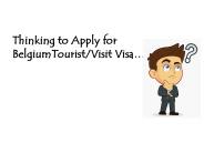 Belgium Visit Visa - Application for Schengen Visa