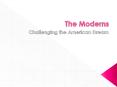 The Moderns PowerPoint PPT Presentation
