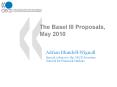 The%20Basel%20III%20Proposals,%20May%202010 PowerPoint PPT Presentation