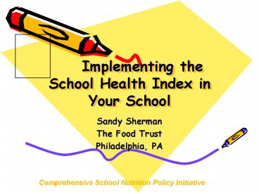 Implementing the School Health Index in Your School