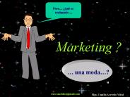 Marketing es una moda?