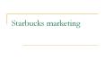 Starbucks marketing PowerPoint PPT Presentation