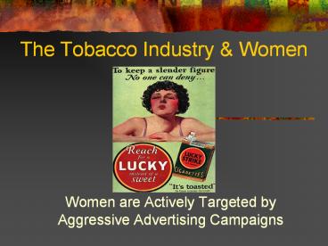 The Tobacco Industry
