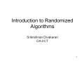 Introduction to Randomized Algorithms Srikrishnan Divakaran DA-IICT PowerPoint PPT Presentation