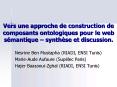 Vers une approche de construction de composants ontologiques pour le web s PowerPoint PPT Presentation