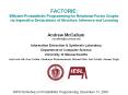 FACTORIE: Efficient Probabilistic Programming for Relational Factor Graphs via Imperative Declarations of Structure, Inference and Learning PowerPoint PPT Presentation