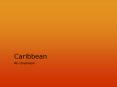 Caribbean PowerPoint PPT Presentation