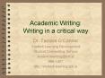 Academic Writing: Writing in a critical way PowerPoint PPT Presentation
