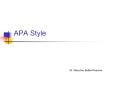 APA Style PowerPoint PPT Presentation