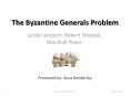 The Byzantine Generals Problem PowerPoint PPT Presentation