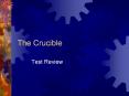 The Crucible PowerPoint PPT Presentation
